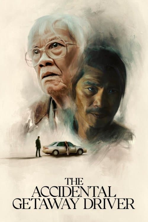 โปสเตอร์ The Accidental Getaway Driver
