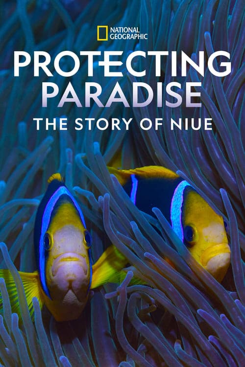 โปสเตอร์ Protecting Paradise: The Story of Niue