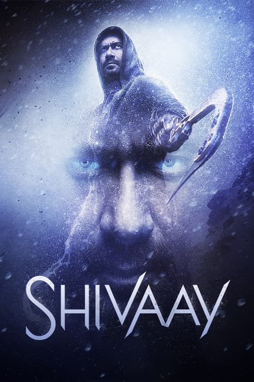 โปสเตอร์ Shivaay (2016) ไต่ระห่ำล่าเดนนรก