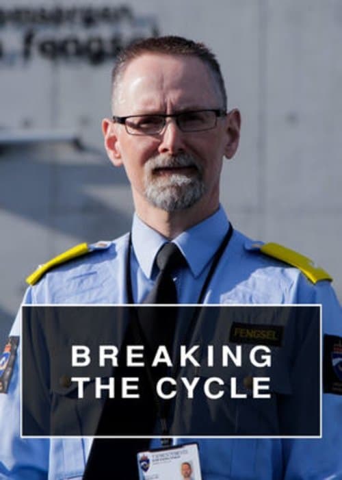 โปสเตอร์ Breaking the Cycle (2017)