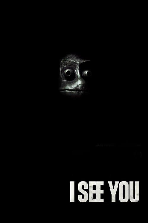 โปสเตอร์ I See You (2019) ฉัน…เห็นคุณ