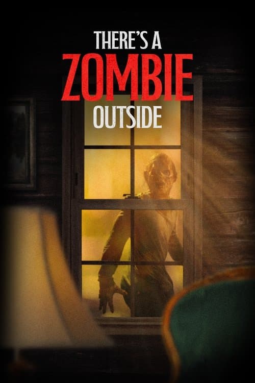 โปสเตอร์ There's a Zombie Outside