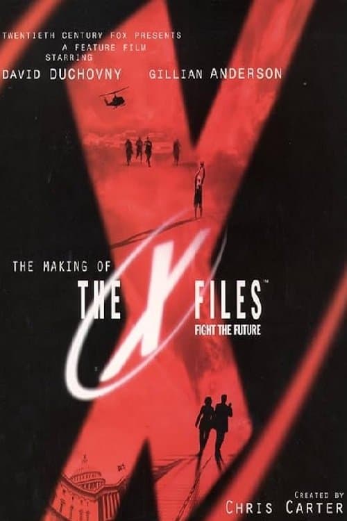 โปสเตอร์ The Making of 'The X Files: Fight the Future' (1998) ดิเอ็กซ์ไฟล์ ฝ่าวิก