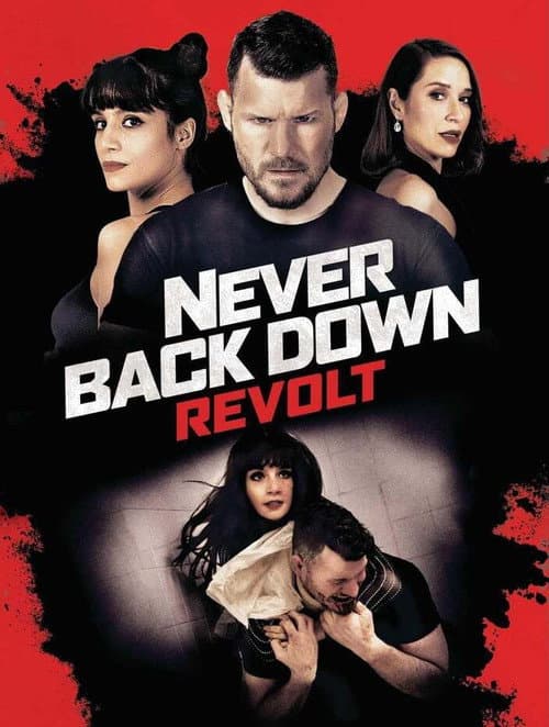โปสเตอร์ Never Back Down: Revolt (2021) เนฟเวอร์ แบ็ค ดาวน์: ฝ่ากฏสู้