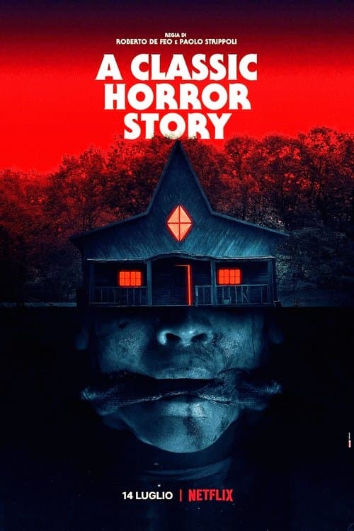 โปสเตอร์ A Classic Horror Story (2021) สร้างหนังสั่งตาย