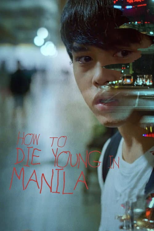 โปสเตอร์ How to Die Young in Manila (2020)