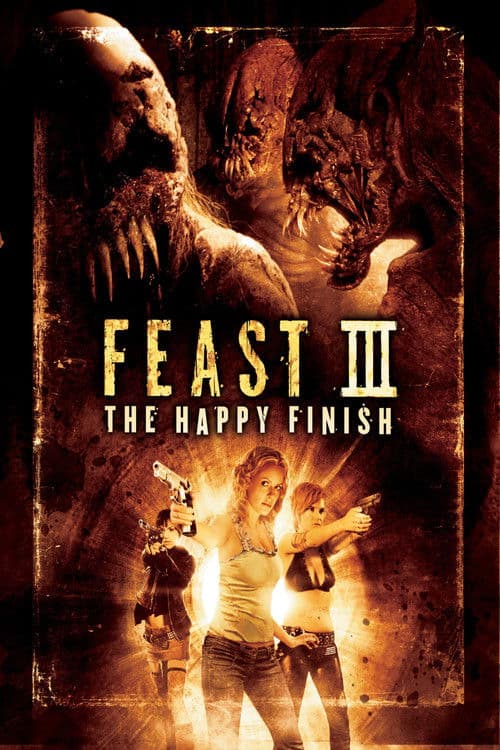 โปสเตอร์ Feast III: The Happy Finish
