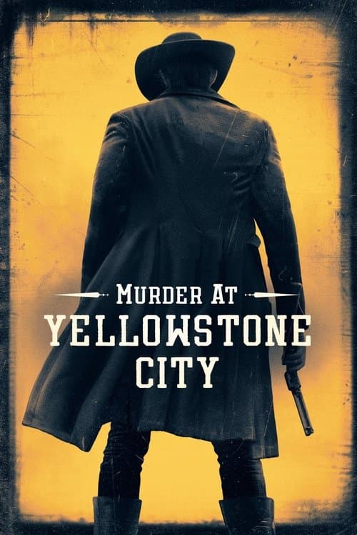 โปสเตอร์ Murder at Yellowstone City
