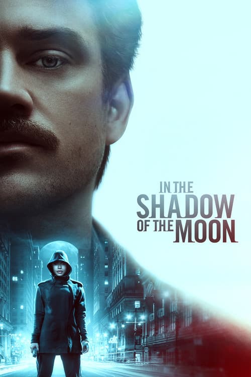 โปสเตอร์ In the Shadow of the Moon (2019) ย้อนรอยจันทรฆาต