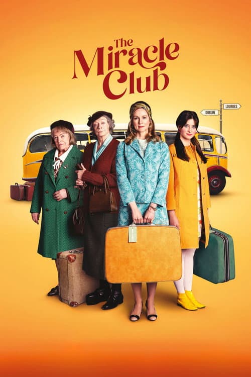 โปสเตอร์ The Miracle Club (2023) มิตรภาพ ศรัทธา ปาฏิหาริย์