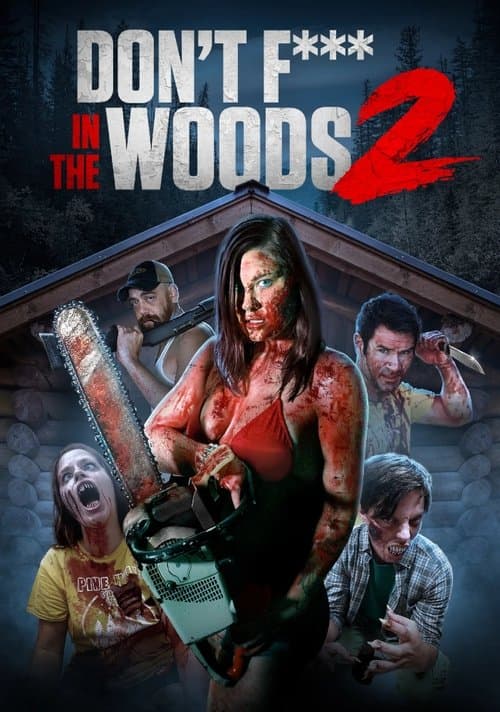 โปสเตอร์ Don't Fuck in the Woods 2 (2022)