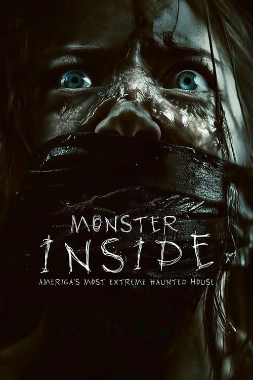 โปสเตอร์ Monster Inside: America's Most Extreme Haunted House