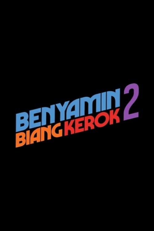 โปสเตอร์ Benyamin Biang Kerok 2 (2020)