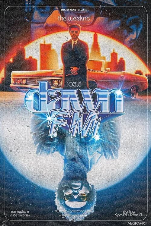 โปสเตอร์ เดอะ วีคเอนด์ - สัมผัสประสบการณ์อัลบั้มดอว์น เอฟเอ็ม