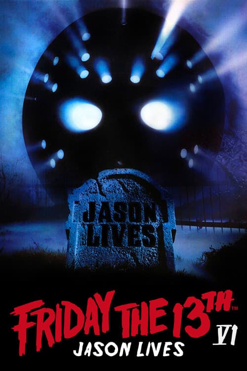 โปสเตอร์ Jason Lives - Friday the 13th Part VI (1986) ศุกร์ 13 ฝันหวาน ภาค 6 เจสันคืนชีพ