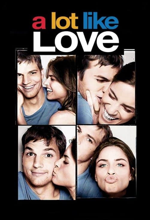 โปสเตอร์ A Lot Like Love (2005) กว่าจะปิ๊งต้องชิ่งก่อน