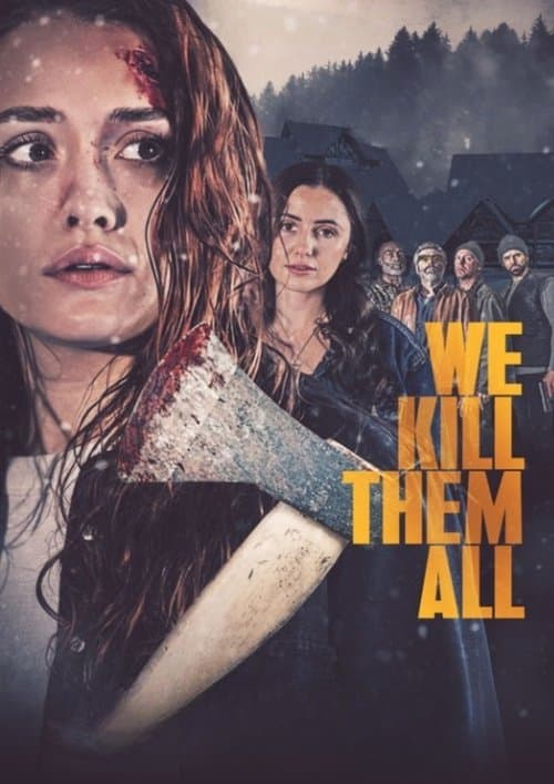 โปสเตอร์ We Kill Them All (2025)