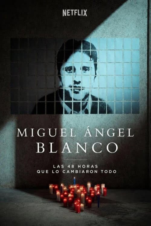 โปสเตอร์ Miguel Ángel Blanco: Las 48 horas que lo cambiaron todo (2026) คดีลักพาตัวมิเกล อังเฮล บลังโก: 48 ชั่วโมงที่เปลี่ยนสเปน