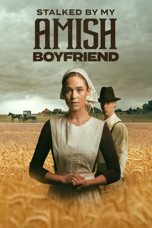 โปสเตอร์ Stalked by My Amish Boyfriend (2024)
