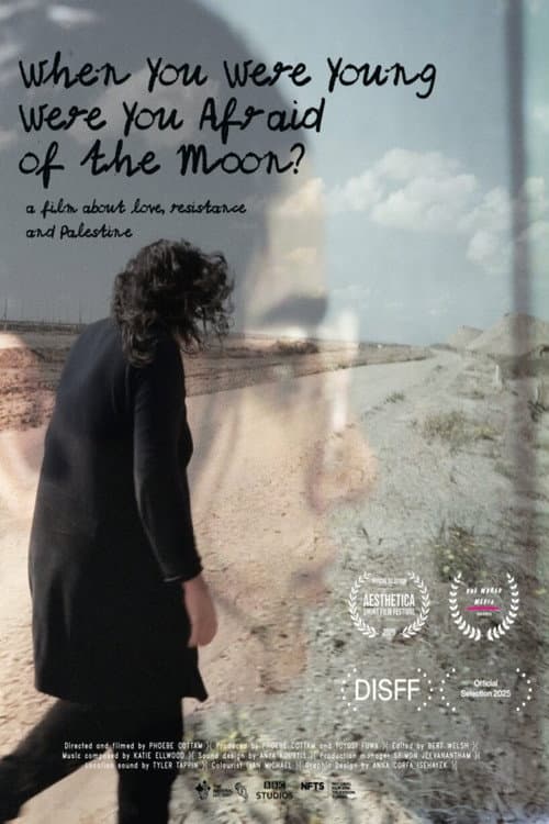 โปสเตอร์ When You Were Young Were You Afraid of the Moon? (2025)