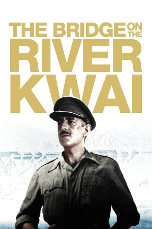 โปสเตอร์ The Bridge on the River Kwai (1957) สะพานข้ามแม่น้ำแคว