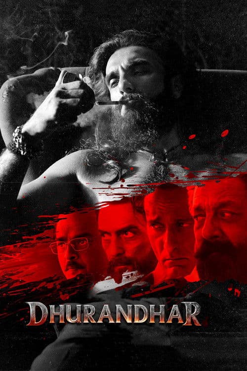 โปสเตอร์ Dhurandhar (2025) ปฏิบัติการกล้าสนั่นเมือง