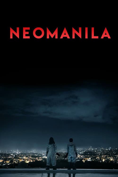 โปสเตอร์ Neomanila (2017) นีโอมานิลา