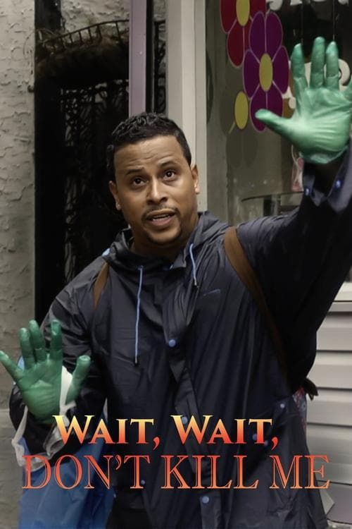 โปสเตอร์ Wait, Wait, Don't Kill Me (2020)