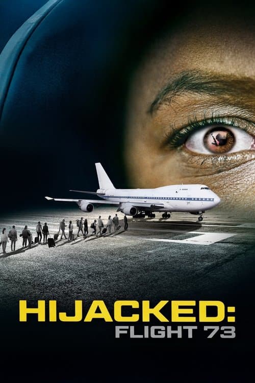 โปสเตอร์ Hijacked: Flight 73