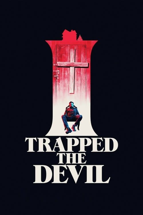 โปสเตอร์ I Trapped the Devil