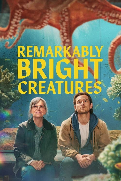 โปสเตอร์ Remarkably Bright Creatures (2026) อควาเรียมสำหรับคน หมึก และสิ่งของ