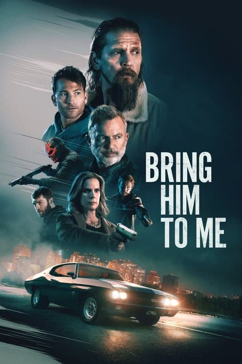 โปสเตอร์ Bring Him to Me (2023)