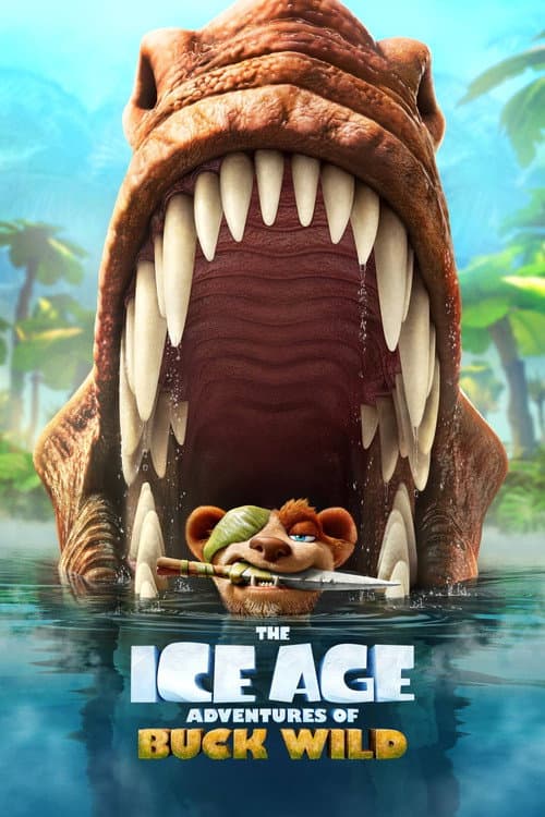 โปสเตอร์ The Ice Age Adventures of Buck Wild (2022) ไอซ์ เอจ การผจญภัยของบั๊ค ไวด์