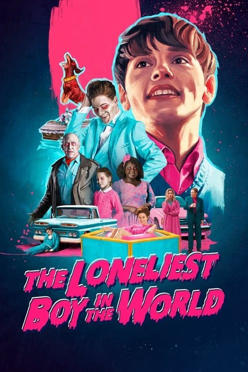 โปสเตอร์ The Loneliest Boy in the World