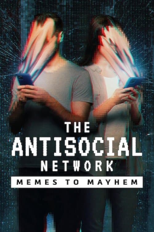 โปสเตอร์ The Antisocial Network: มีมปั่นความวุ่นวาย