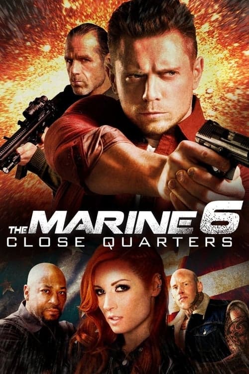 โปสเตอร์ The Marine 6: Close Quarters (2018) เดอะ มารีน 6 คนคลั่งล