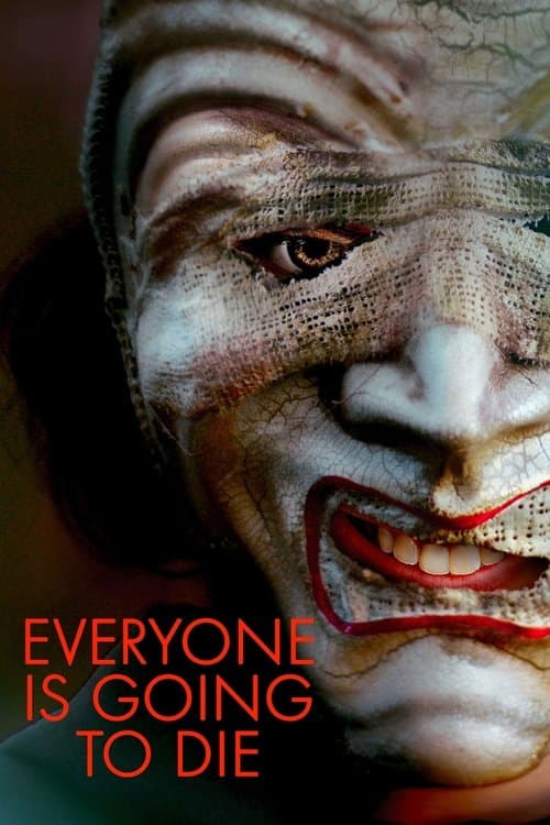 โปสเตอร์ Everyone Is Going to Die