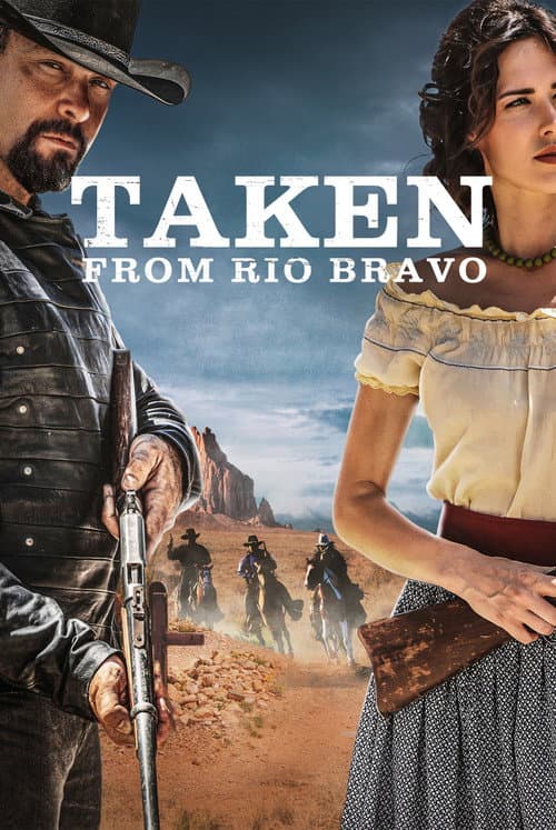 โปสเตอร์ Taken from Rio Bravo