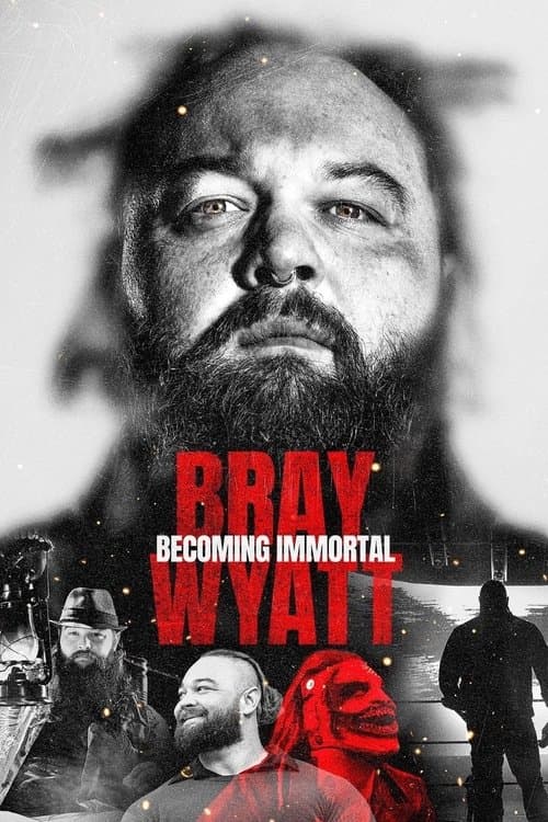 โปสเตอร์ Bray Wyatt: Becoming Immortal (2024)
