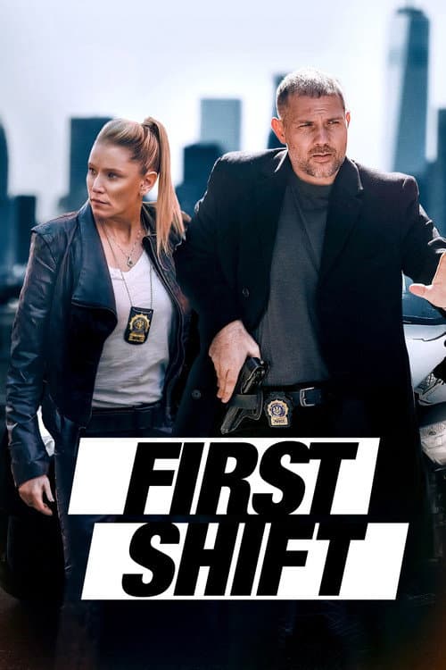 โปสเตอร์ First Shift