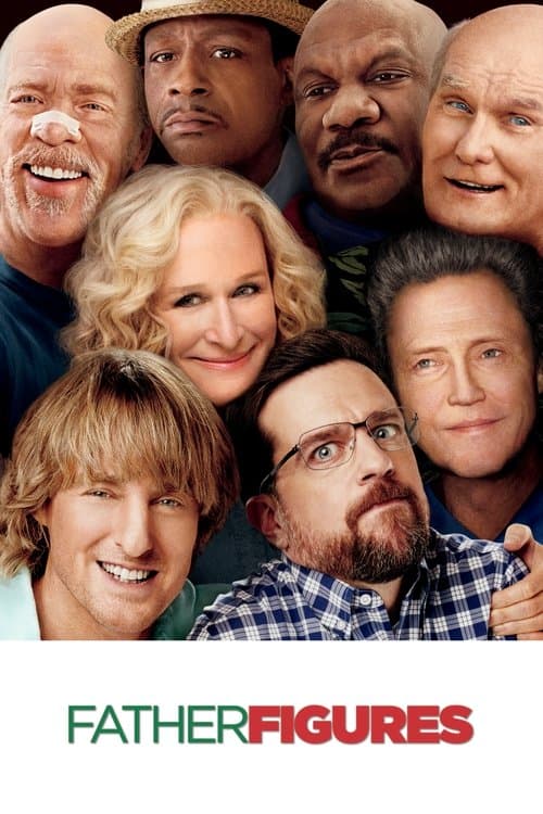 โปสเตอร์ Father Figures (2017) มหกรรมตามหาพ่อบังเกิดเกล้า