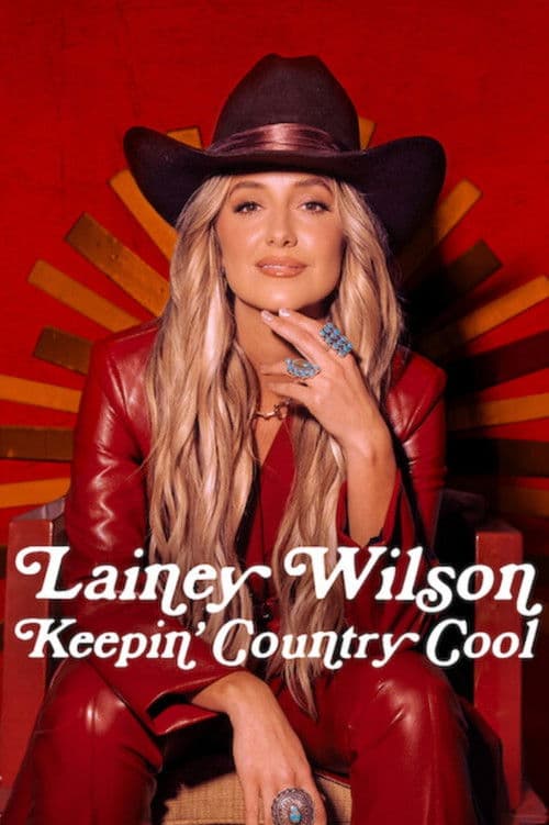 โปสเตอร์ Lainey Wilson: Keepin' Country Cool (2026) เลนีย์ วิลสัน: คงความเท่สไตล์คันทรี