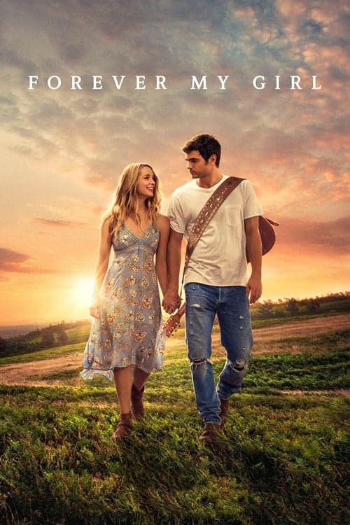 โปสเตอร์ Forever My Girl (2018) เพลงจากใจ หัวใจไม่เคยลืมเธอ