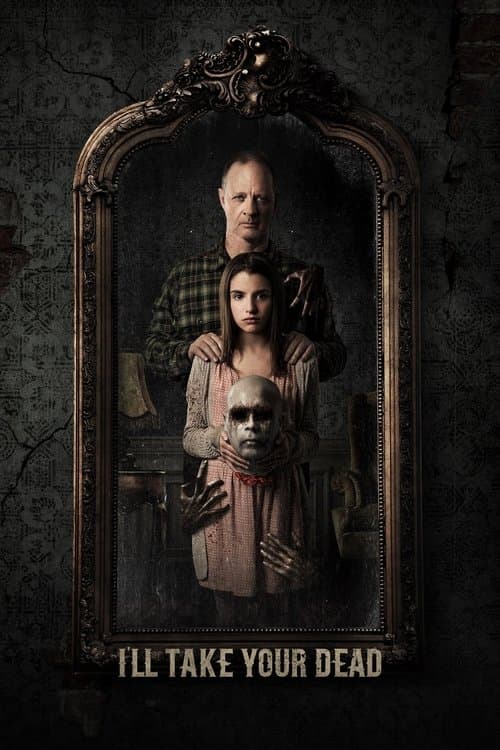 โปสเตอร์ I'll Take Your Dead (2018)