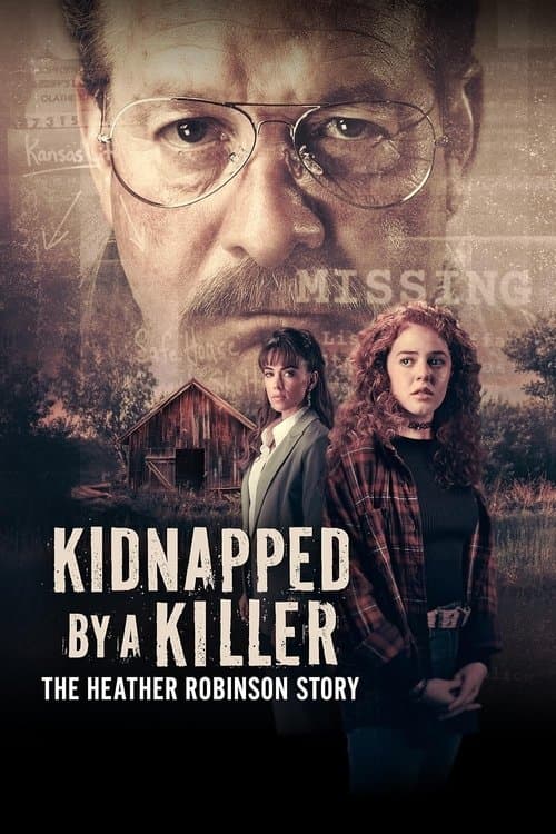 โปสเตอร์ Kidnapped by a Killer: The Heather Robinson Story