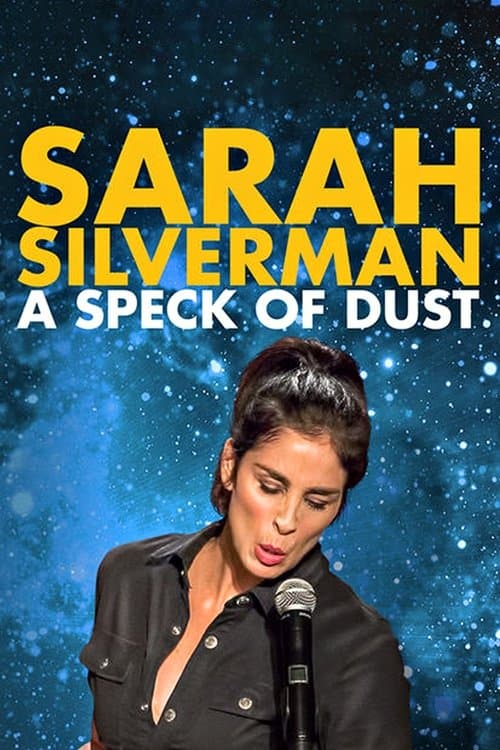โปสเตอร์ Sarah Silverman: A Speck of Dust (2017)