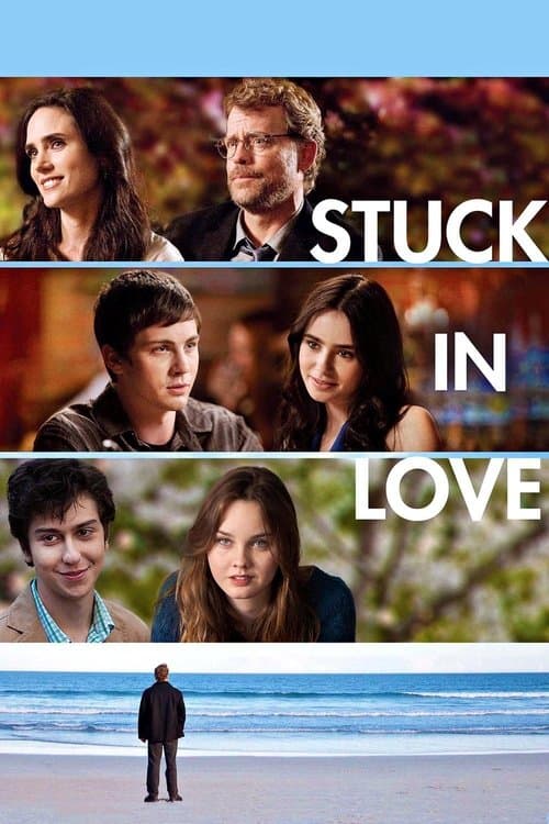 โปสเตอร์ Stuck in Love (2013) หลุมรักพลางใจ