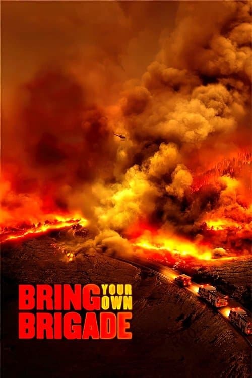 โปสเตอร์ Bring Your Own Brigade