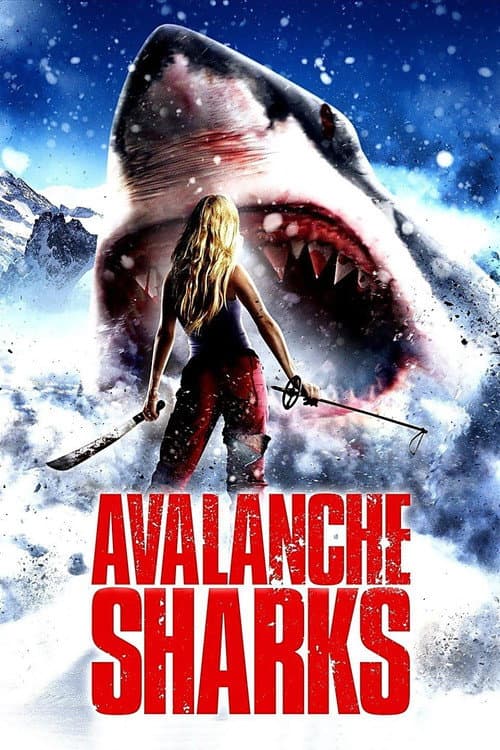 โปสเตอร์ Avalanche Sharks (2012) ฉลามหิมะล้านปี