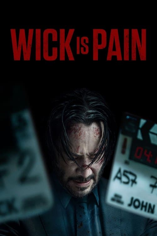 โปสเตอร์ Wick Is Pain (2025)